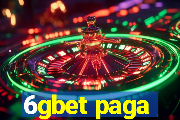 6gbet paga